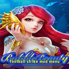 football strike mod menu